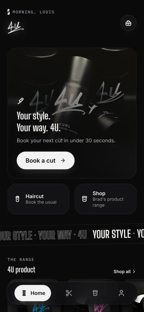 The 4U app home screen on a phone: a dark barber brand with the line your style, your way, and a Book a cut button.